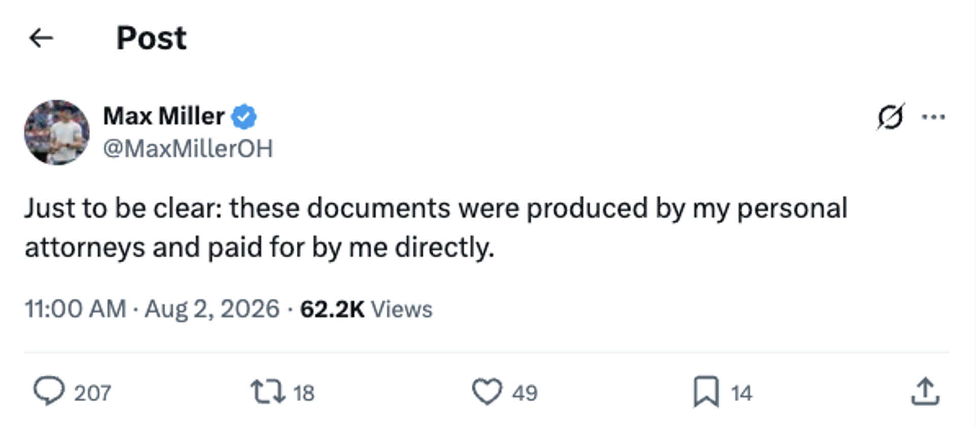 Post from Max Miller: Just to be clear: these documents were produced by my personal attorneys and paid for by me directly.